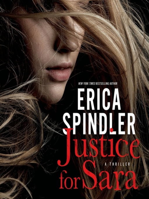 Title details for Justice for Sara by Erica Spindler - Available